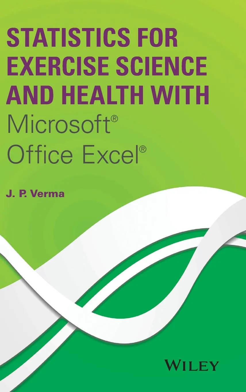 Statistics for Exercise Science and Health With Microsoft Office Excel | Hardcover