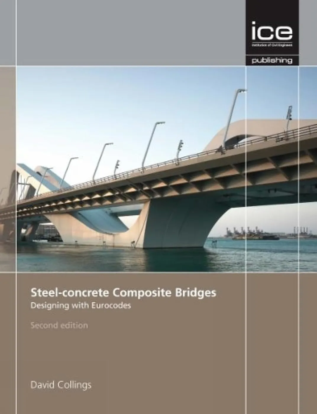 Steel Soncrete Composite Bridges Designing With Eurocodes | 2nd Edition | Hardcover