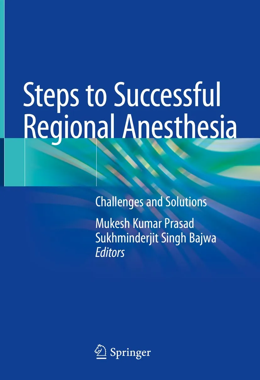 Steps To Successful Regional Anesthesia Challenges And Solutions | Hardcover