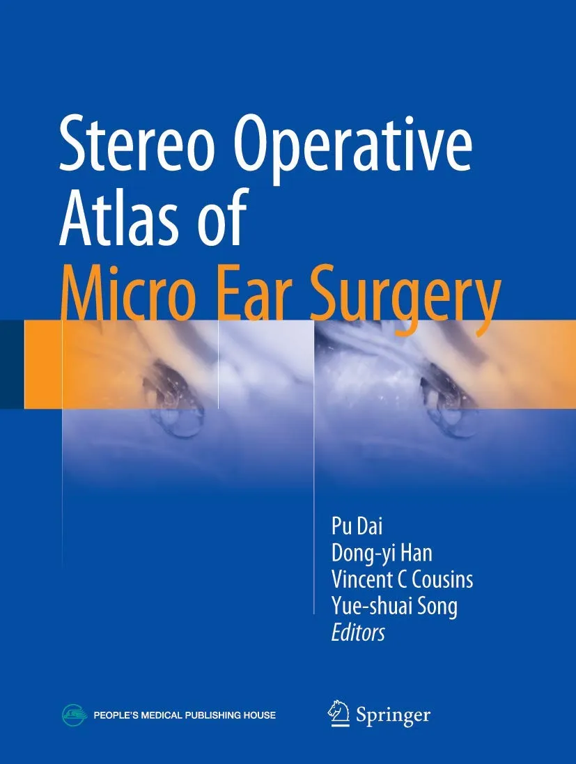 Stereo Operative Atlas of Micro Ear Surgery | Hardcover