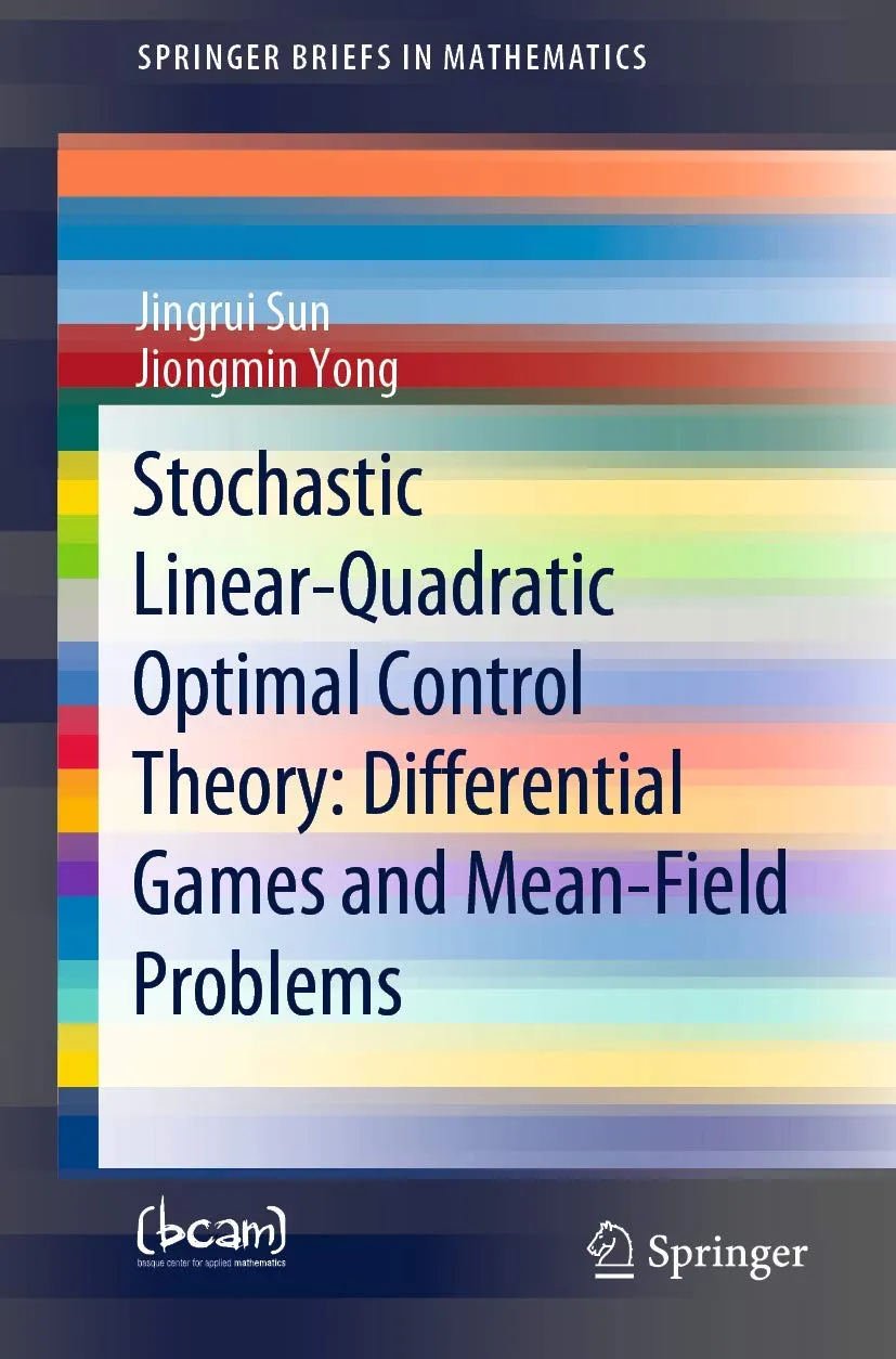 Stochastic Linear Quadratic Optimal Control Theory Differential Games And Mean Field Problems | Paperback