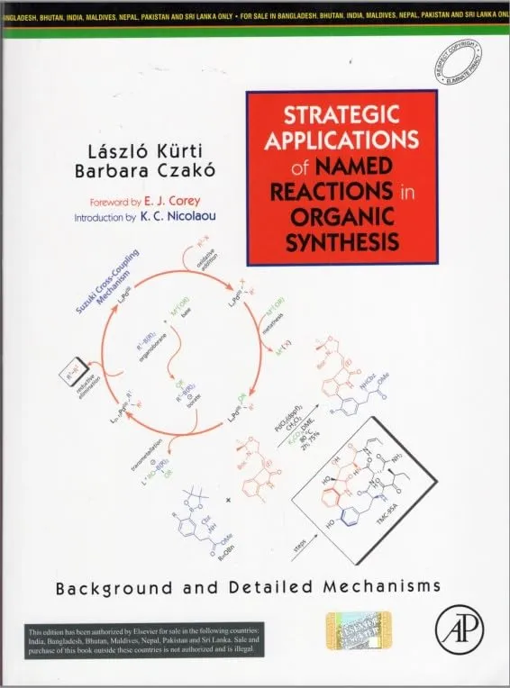 Strategic Applications Of Named Reactions In Organic Synthesis | Paperback