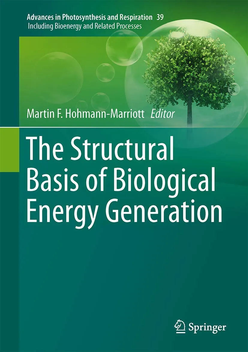 The Structural Basis of Biological Energy Generation | Hardcover