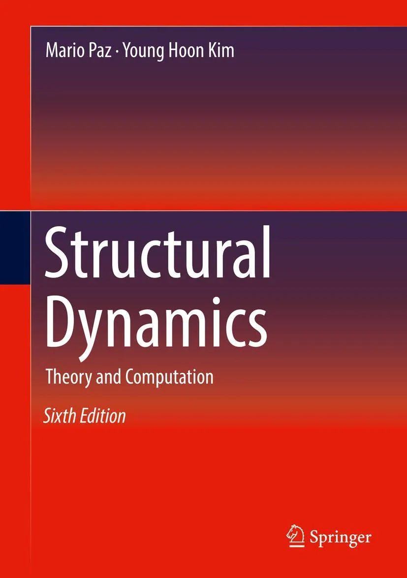 Structural Dynamics Theory and Computation | 6th Edition | Hardcover