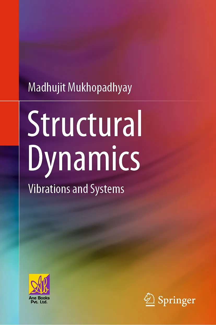 Structural Dynamics Vibrations And Systems | Hardcover