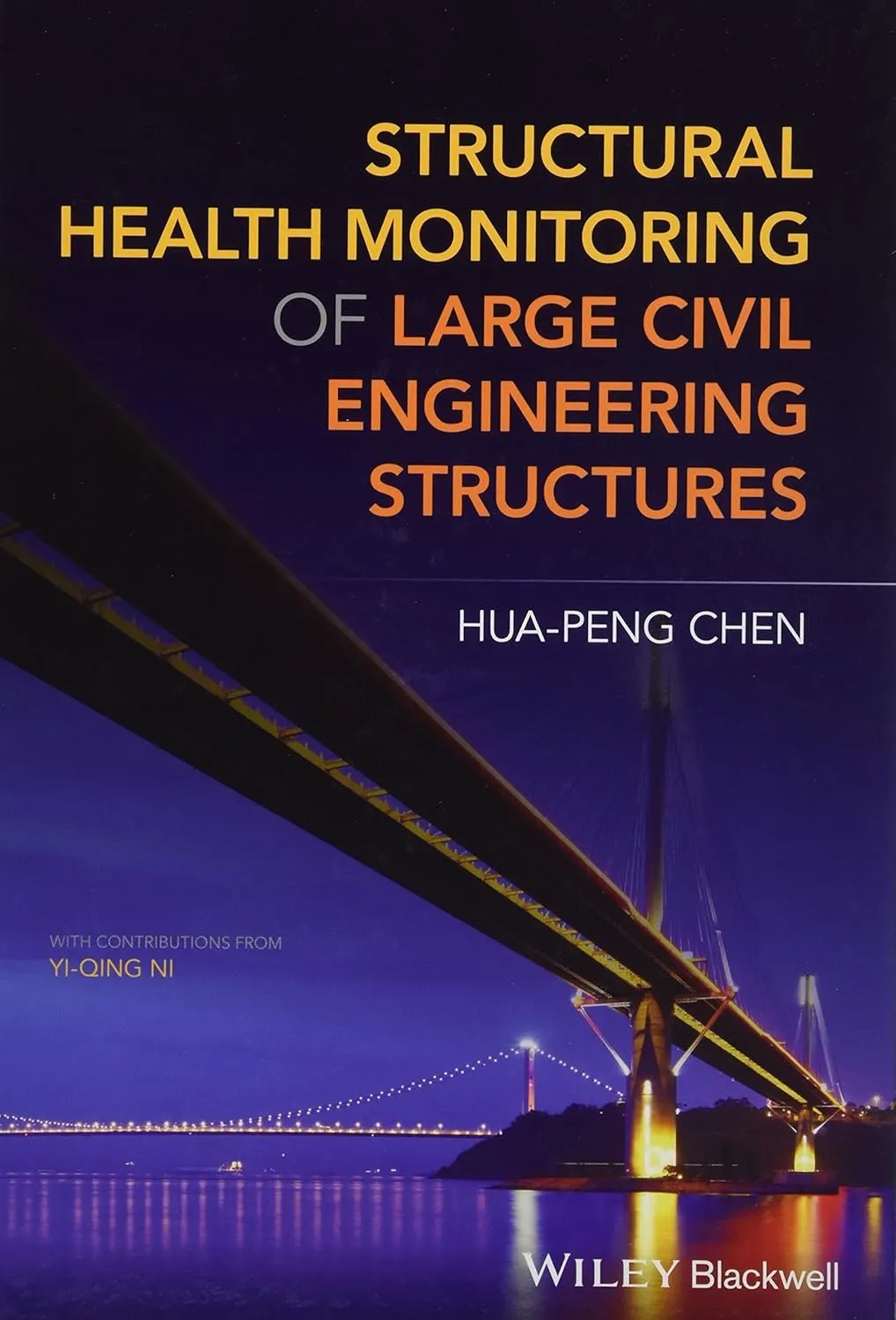 Structural Health Monitoring of Large Civil Engineering Structures | Hardcover