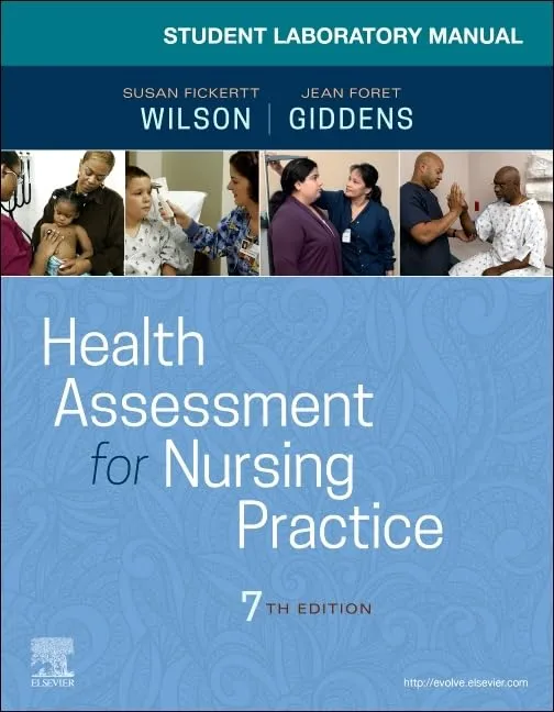 Student Laboratory Manual For Health Assessment For Nursing Practice 7th Edition | Paperback