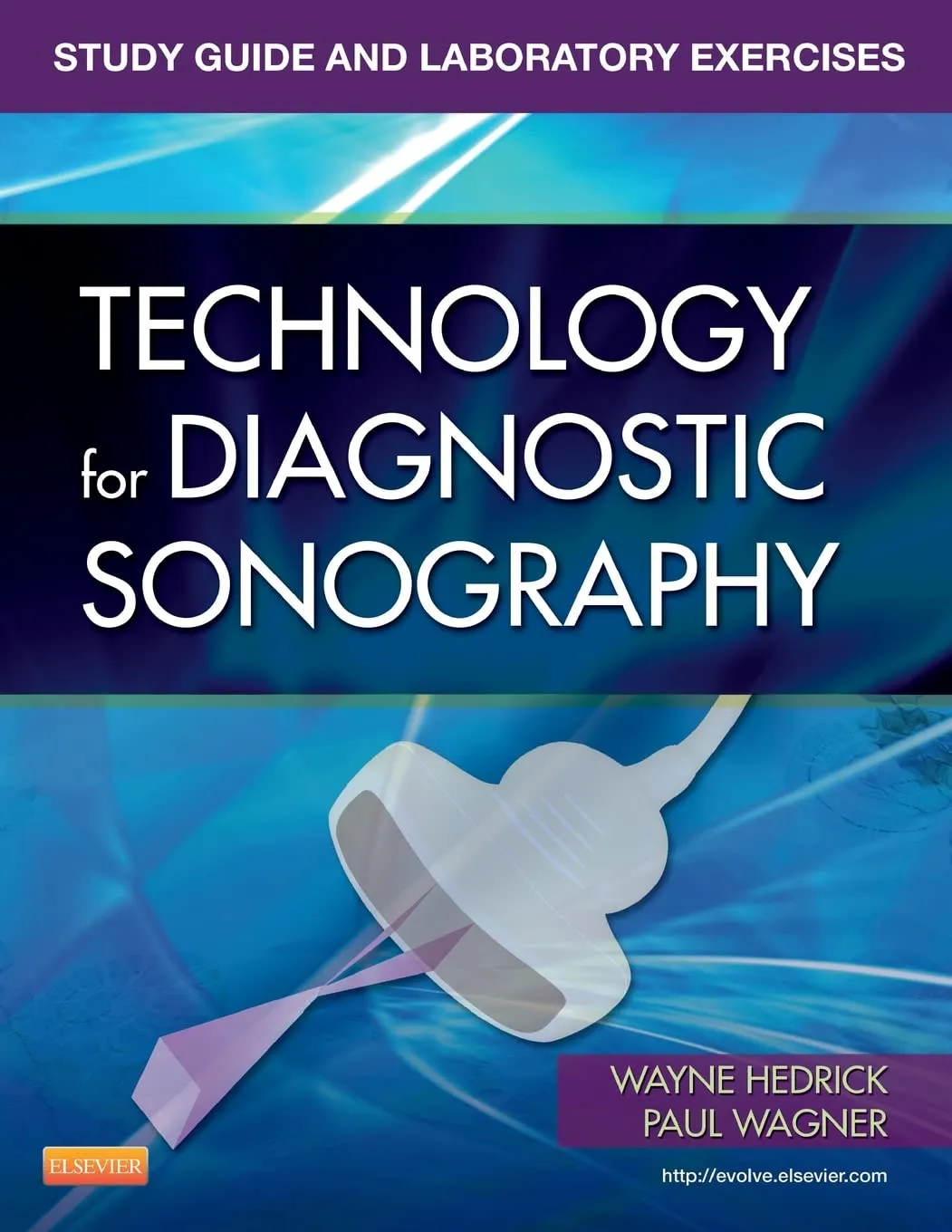 Study Guide and Laboratory Exercises Technology for Diagnostic Sonography | Paperback