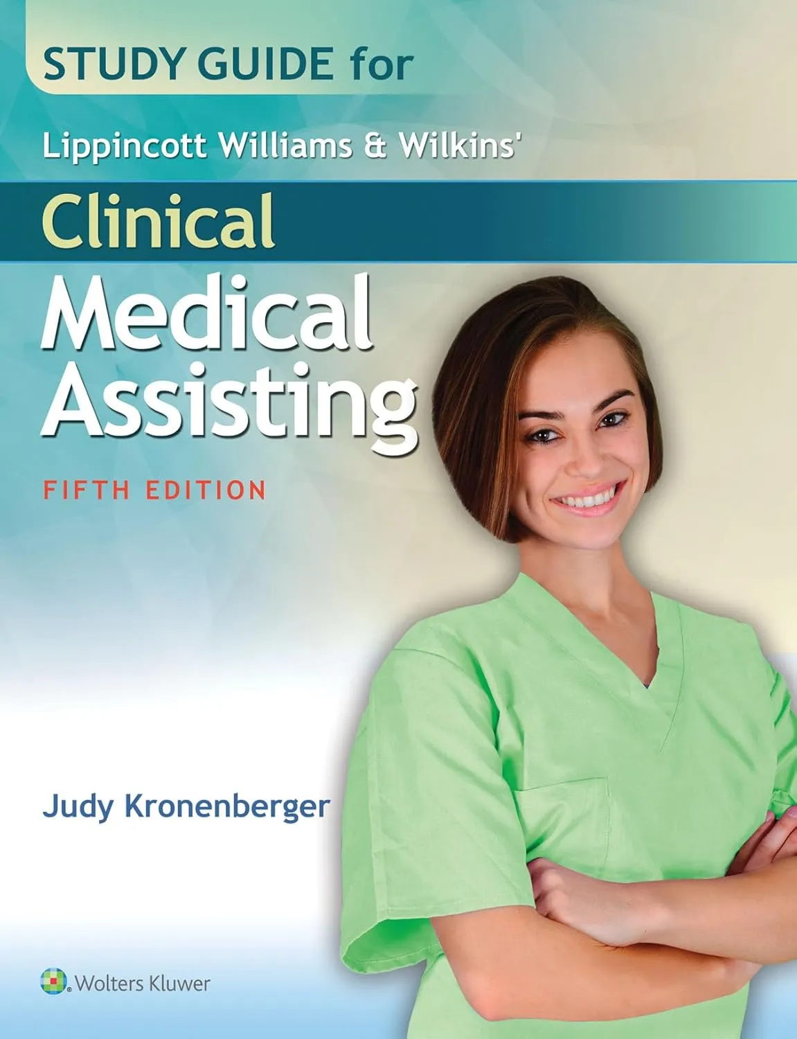 Study Guide for Lippincott Williams and Wilkins Clinical Medical Assisting | 5th Edition | Paperback