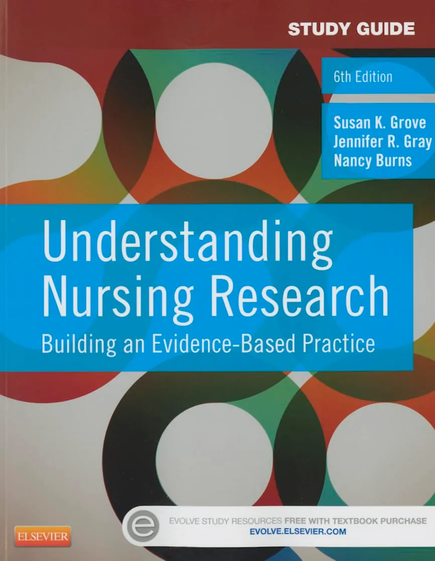 Study Guide Understanding Nursing Research Building an Evidence-Based Practice | 6th Edition | Paperback