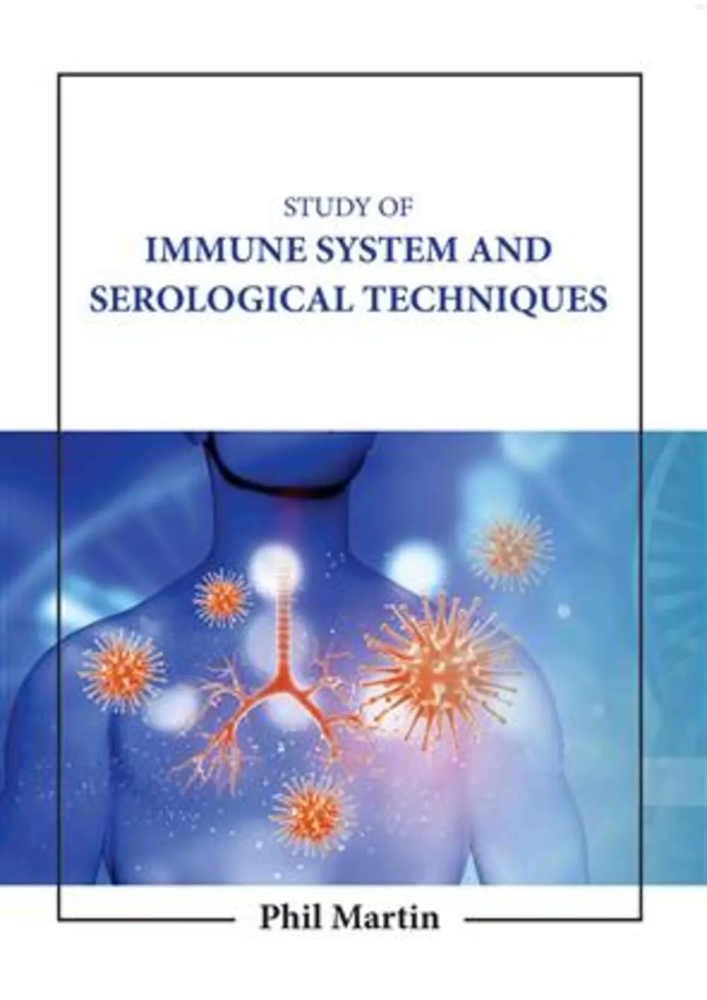 Study Of Immune System And Serological Techniques | Hardcover