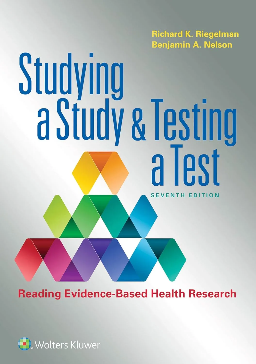 Studying A Study And Testing A Test Reading Evidence Based Health Research 7th Edition | Paperback