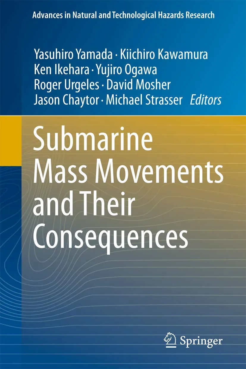 Submarine Mass Movements and Their Consequences | Hardcover