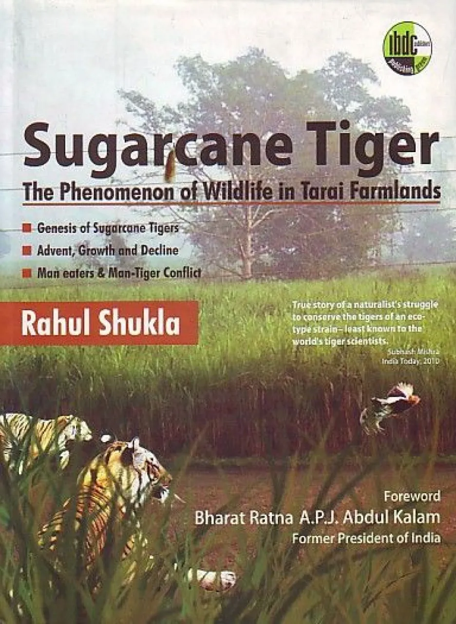Sugarcane Tiger The Phenomeon of Wildlife In Tarai Farmlands | Hardcover