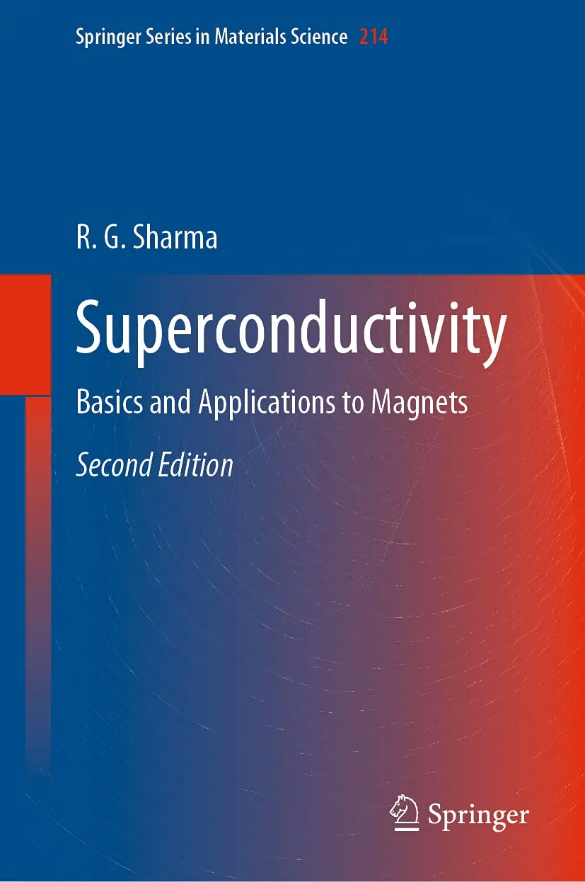 Superconductivity Basics And Applications To Magnets | 2nd Edition | Hardcover