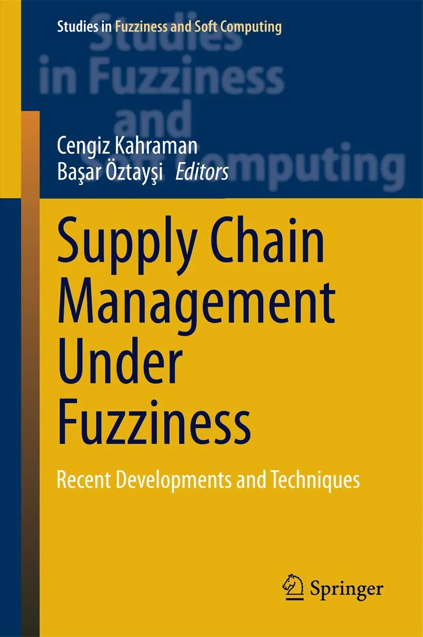 Supply Chain Management Under Fuzziness | Hardcover