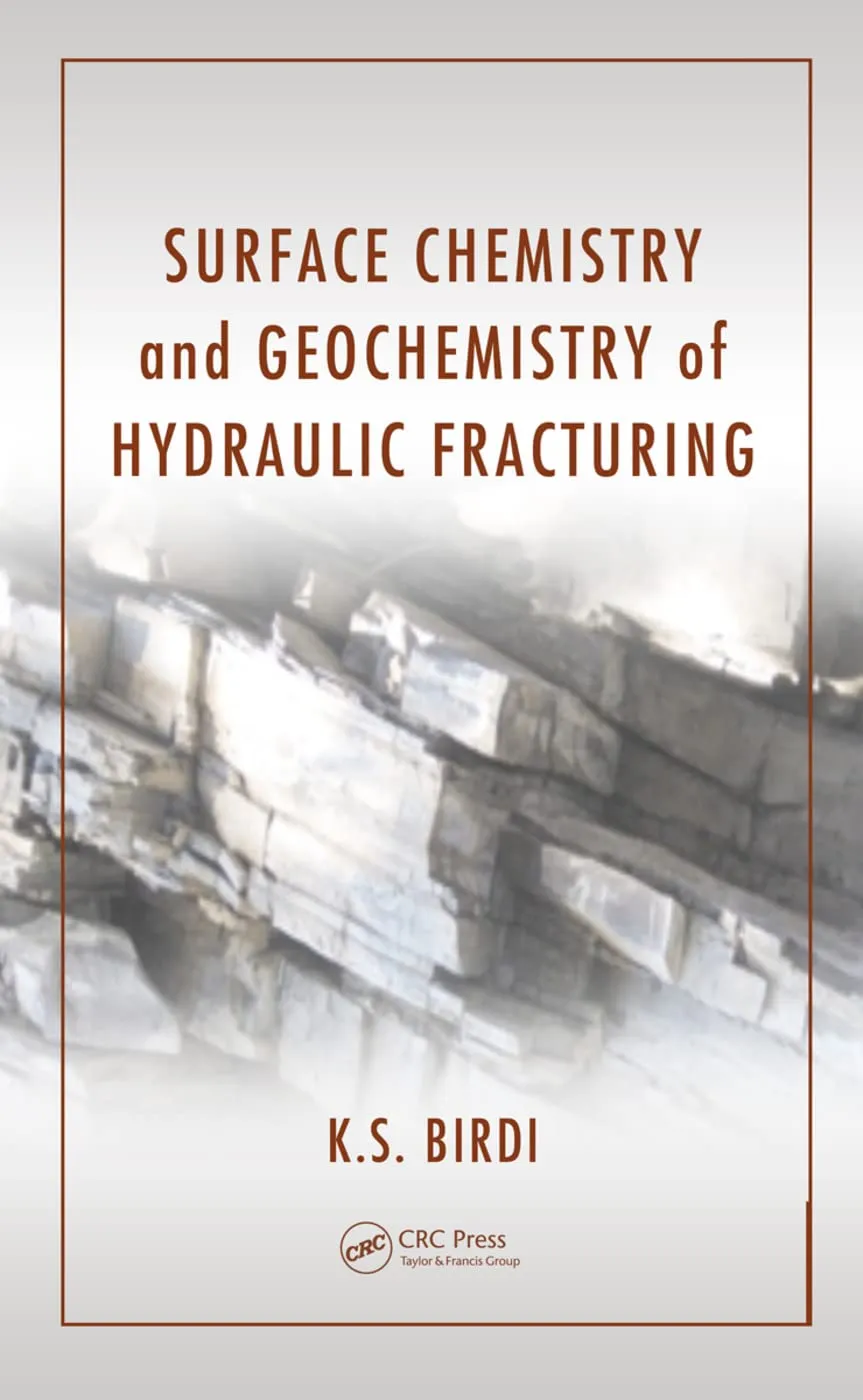 Surface Chemistry and Geochemistry of Hydraulic Fracturing | Hardcover