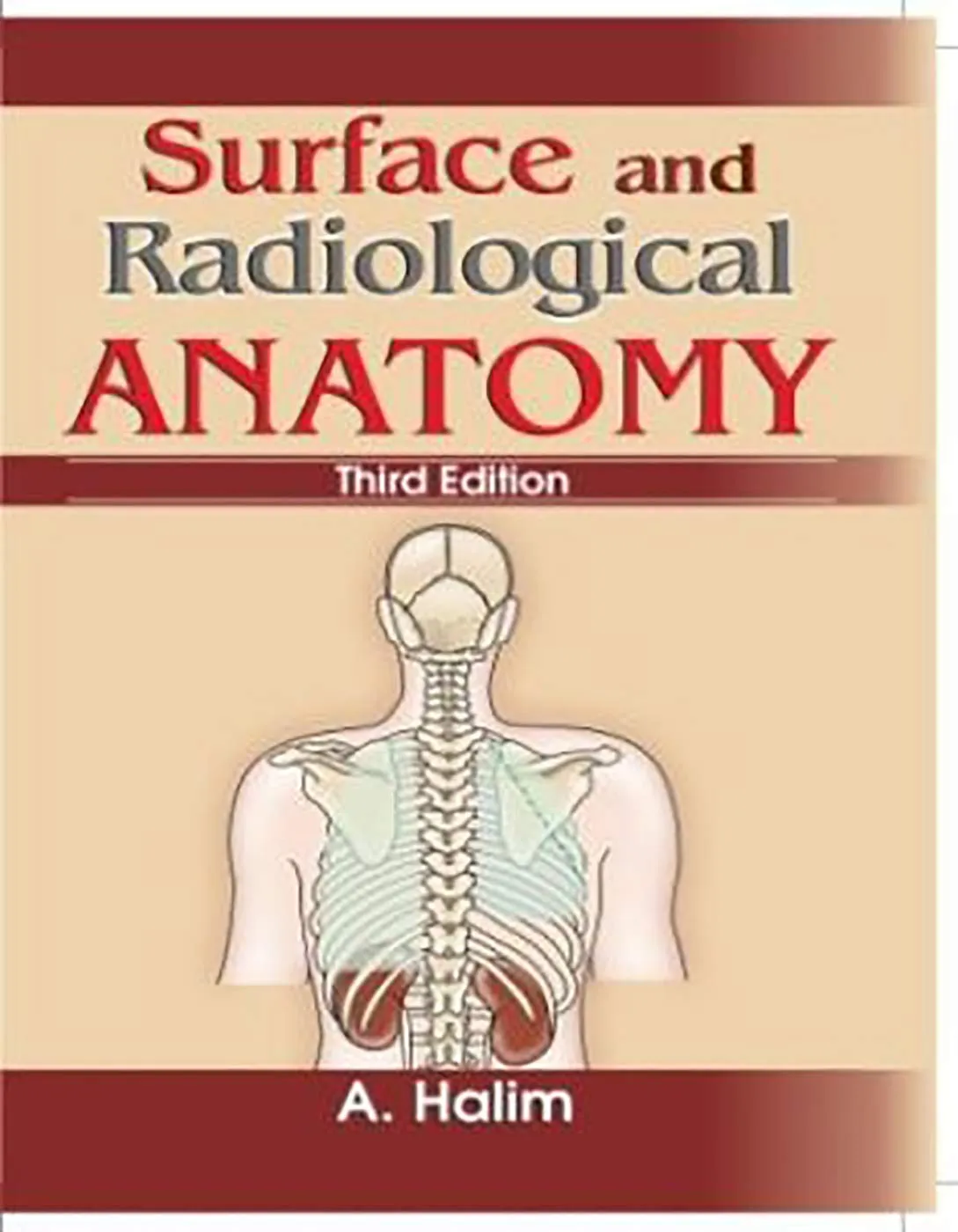 Surface and Radiological Anatomy | Third Edition