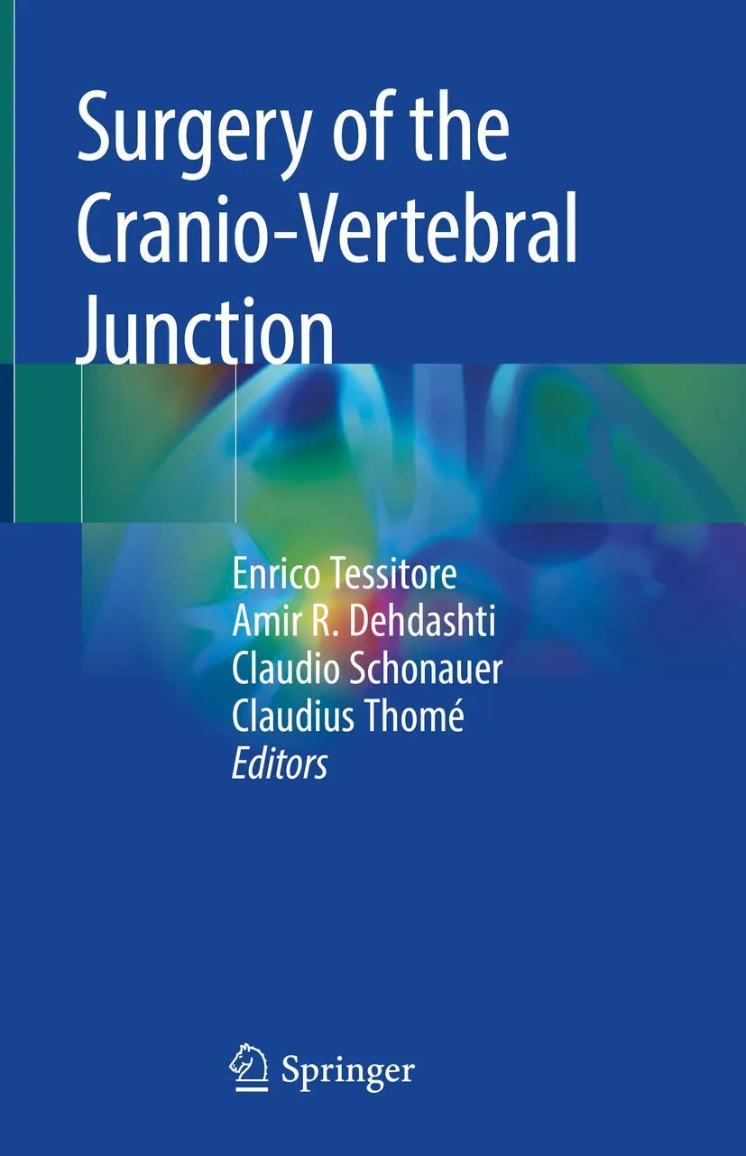 Surgery of the Cranio-Vertebral Junction | Hardcover