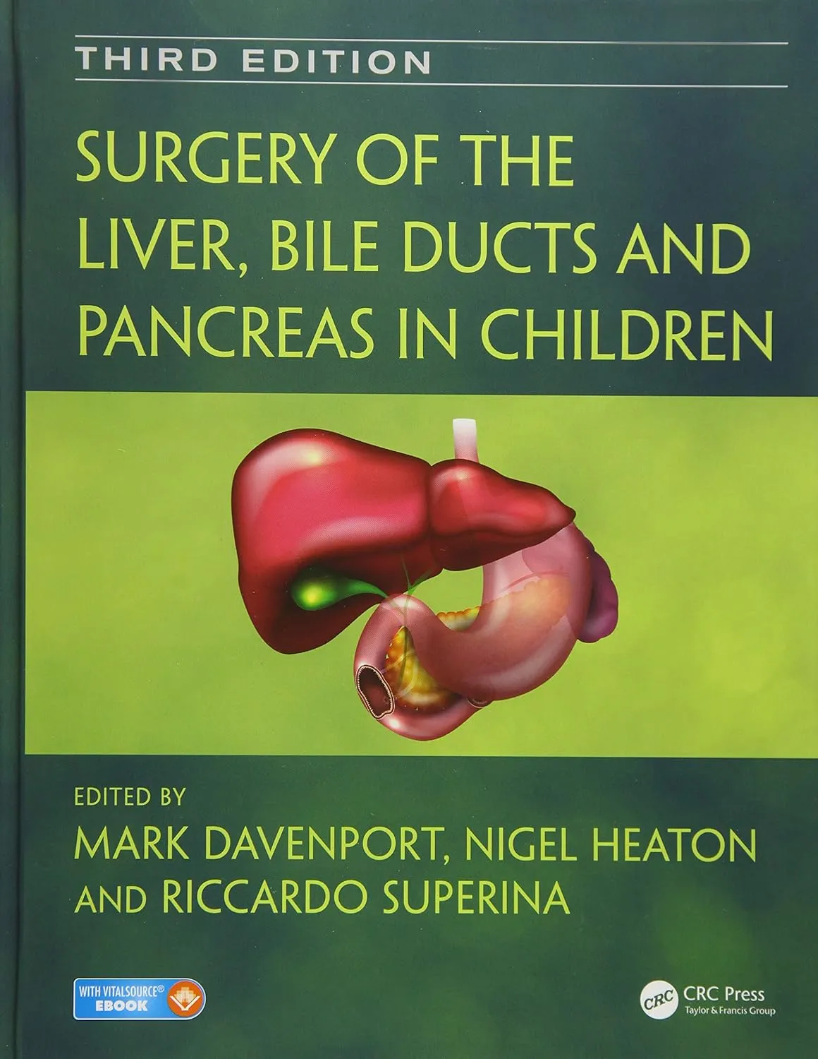 Surgery of The Liver Bile Ducts and Pancreas in Children | Third Edition | Hardcover