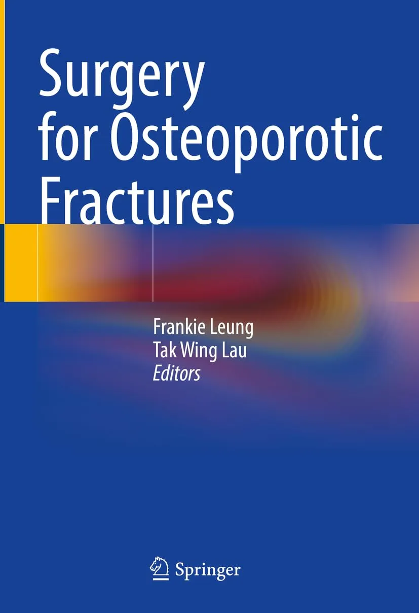 Surgery For Osteoporotic Fractures | Hardcover