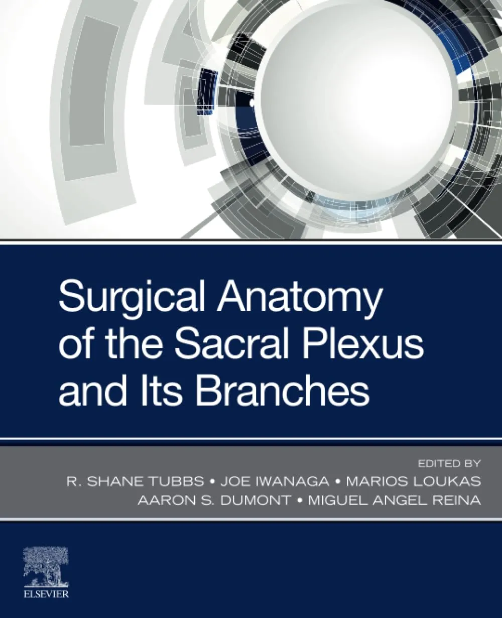 Surgical Anatomy Of The Sacral Plexus And Its Branches | Paperback