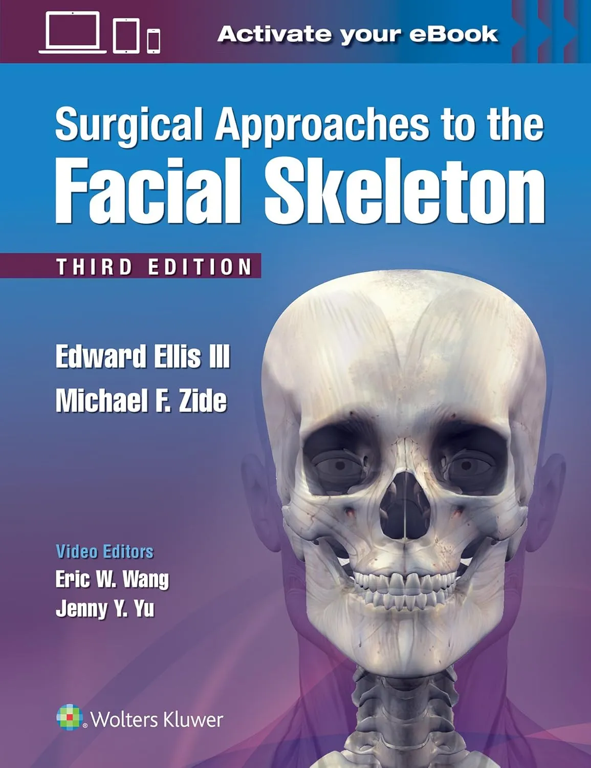 Surgical Approaches to the Facial Skeleton | Third Edition | Hardcover