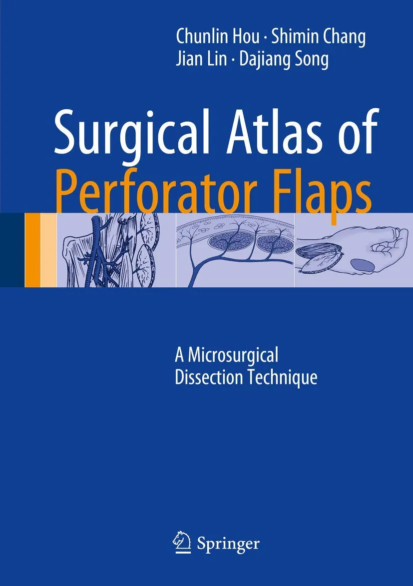 Surgical Atlas of Perforator Flaps | Hardcover