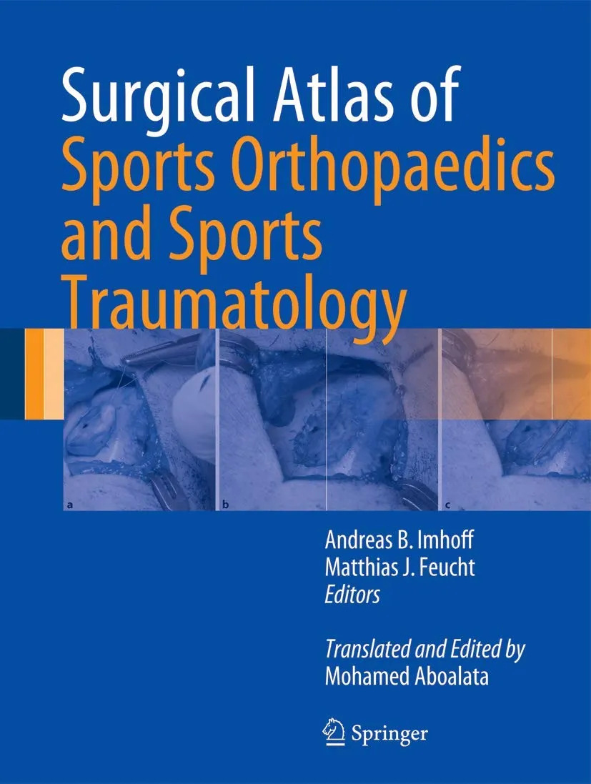 Surgical Atlas of Sports Orthopaedics and Sports Traumatology | Hardcover