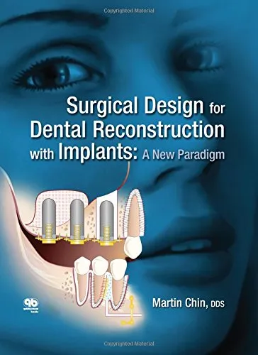 Surgical Design for Dental Reconstruction with Implants A New Paradigm | Hardcover