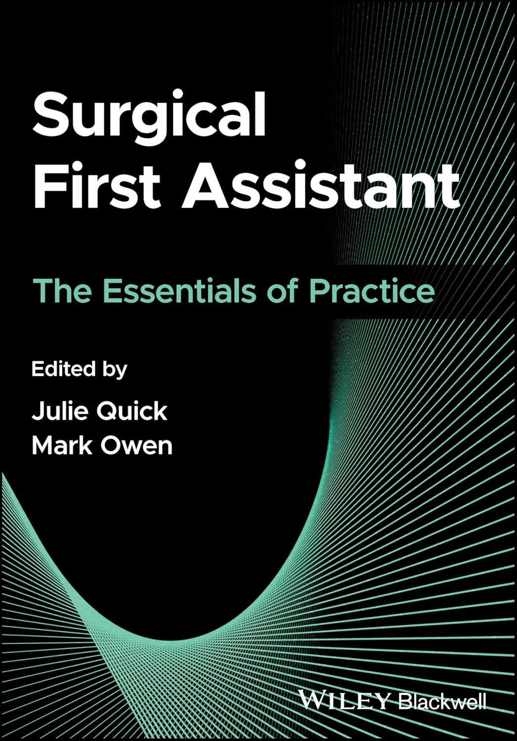 Surgical First Assistant The Essentials Of Practice | Paperback