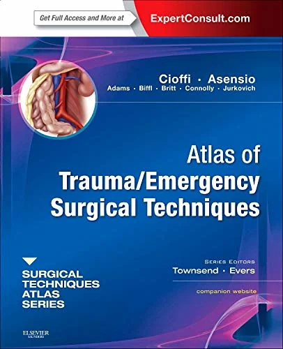 Surgical Techniques Atlas Atlas of Trauma | Emergency Surgical Techniques | Hardcover