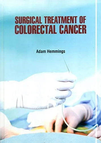 Surgical Treatment of Colorectal Cancer | Hardcover