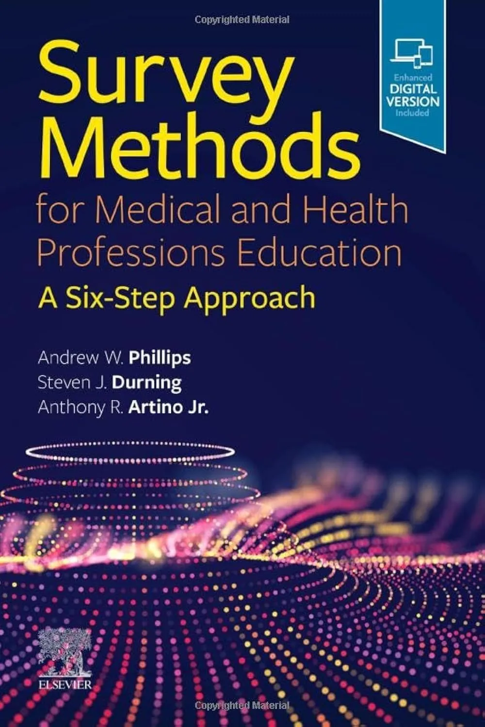 Survey Methods For Medical And Health Professions Education A Six Step Approach | Paperback