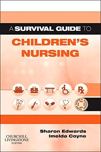 A Survival Guide to Children's Nursing | Paperback