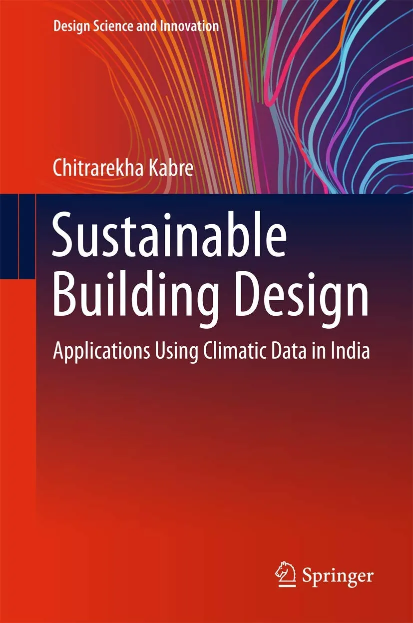 Sustainable Building Design Applications Using Climatic Data In India | Hardcover