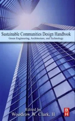 Sustainable Communities Design Handbook Green Engineering | Architecture | and Technology | Hardcover