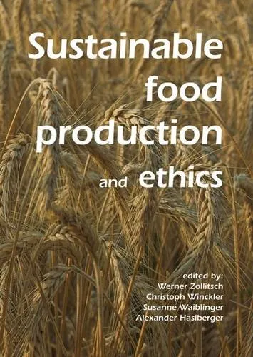 Sustainable Food Production and Ethics | Paperback