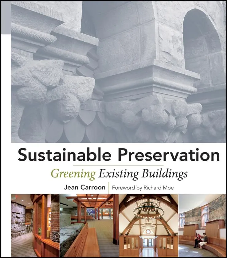 Sustainable Preservation Greening Existing Buildings | Hardcover