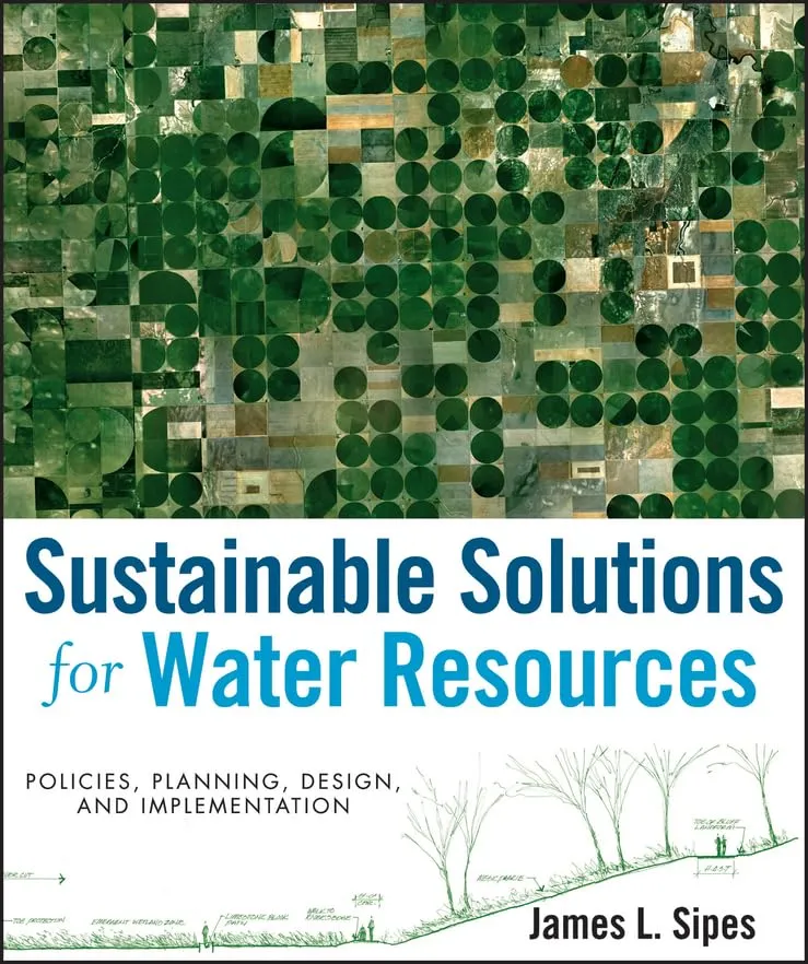 Sustainable Solutions for Water Resources Policies | Planning | Design | and Implementation | Hardcover