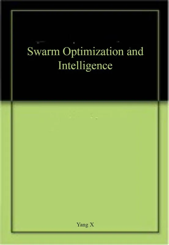 Swarm Optimization and Intelligence | Hardcover
