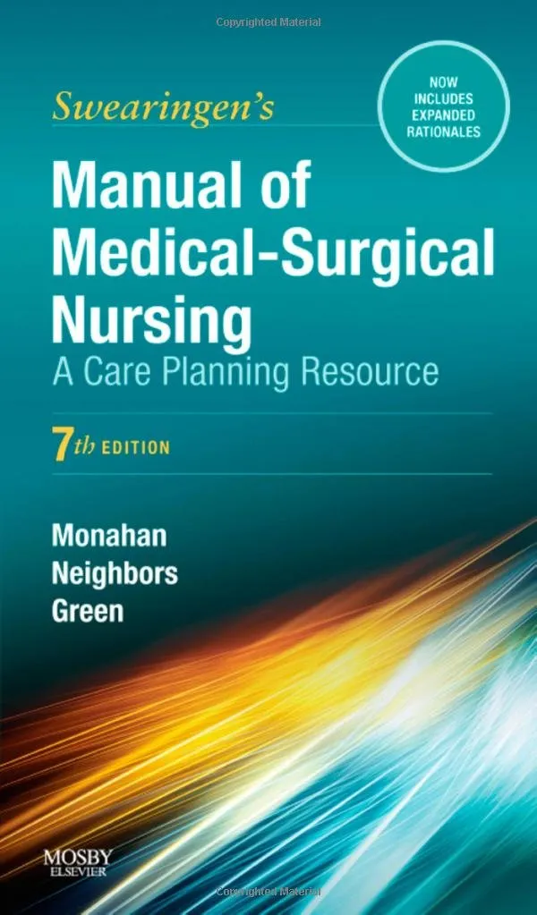 Swearingen's Manual of Medical-Surgical Nursing A Care Planning Resource | 7th Edition | Paperback