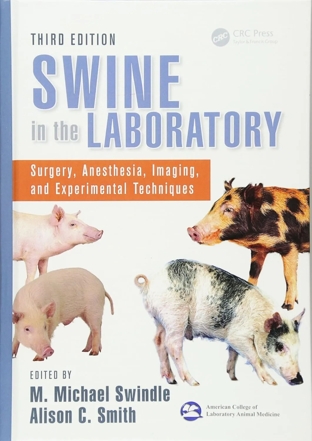 Swine in the Laboratory | Third Edition | Hardcover