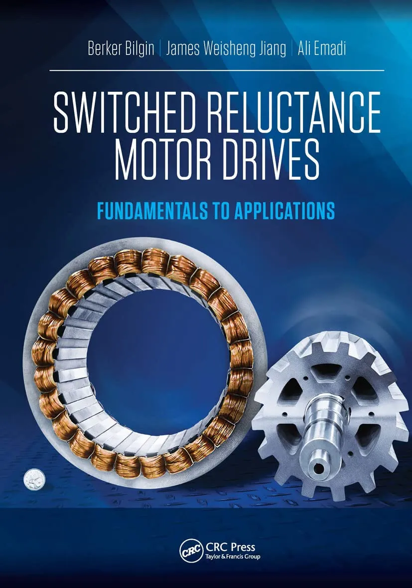 Switched Reluctance Motor Drives Fundamentals to Applications | Hardcover