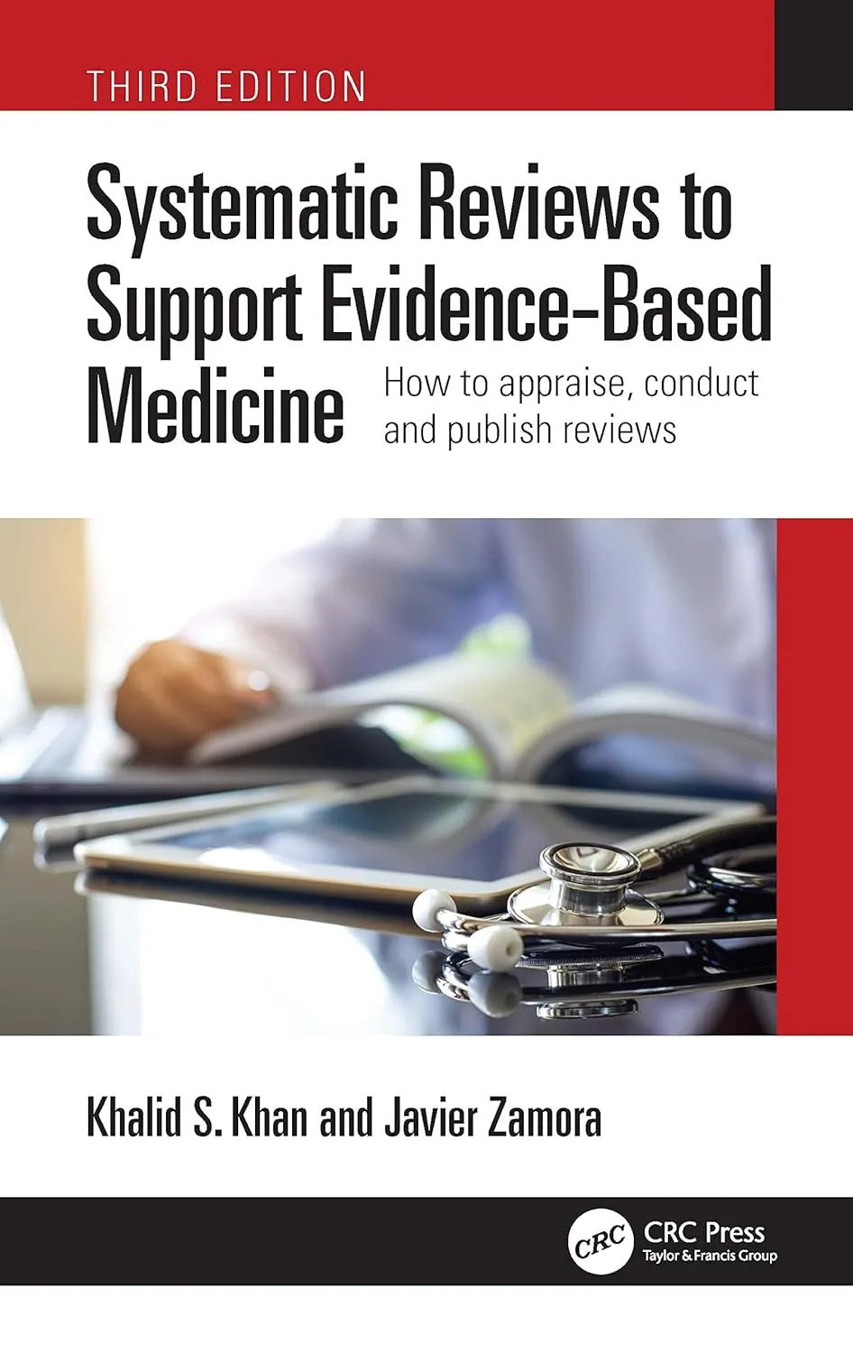 Systematic Reviews To Support Evidence Based Medicine How To Appraise Conduct And Publish Reviews Third Edition | Paperback