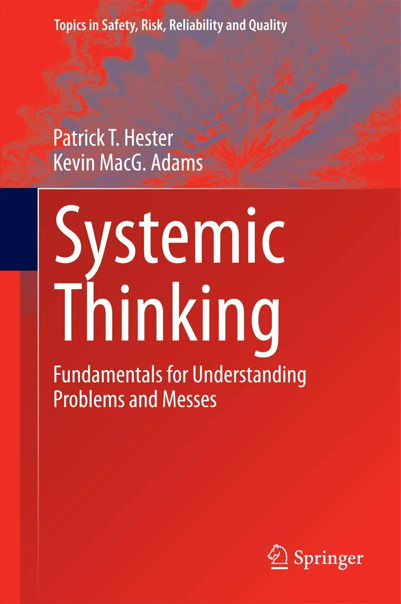 Systemic Thinking Fundamentals for Understanding Problems and Messes | Hardcover