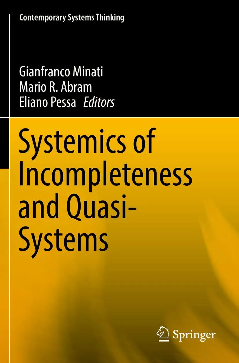 Systemics Of Incompleteness And Quasi Systems | Paperback