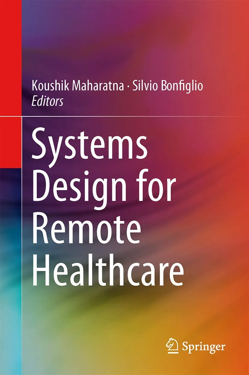 Systems Design for Remote Healthcare | Hardcover