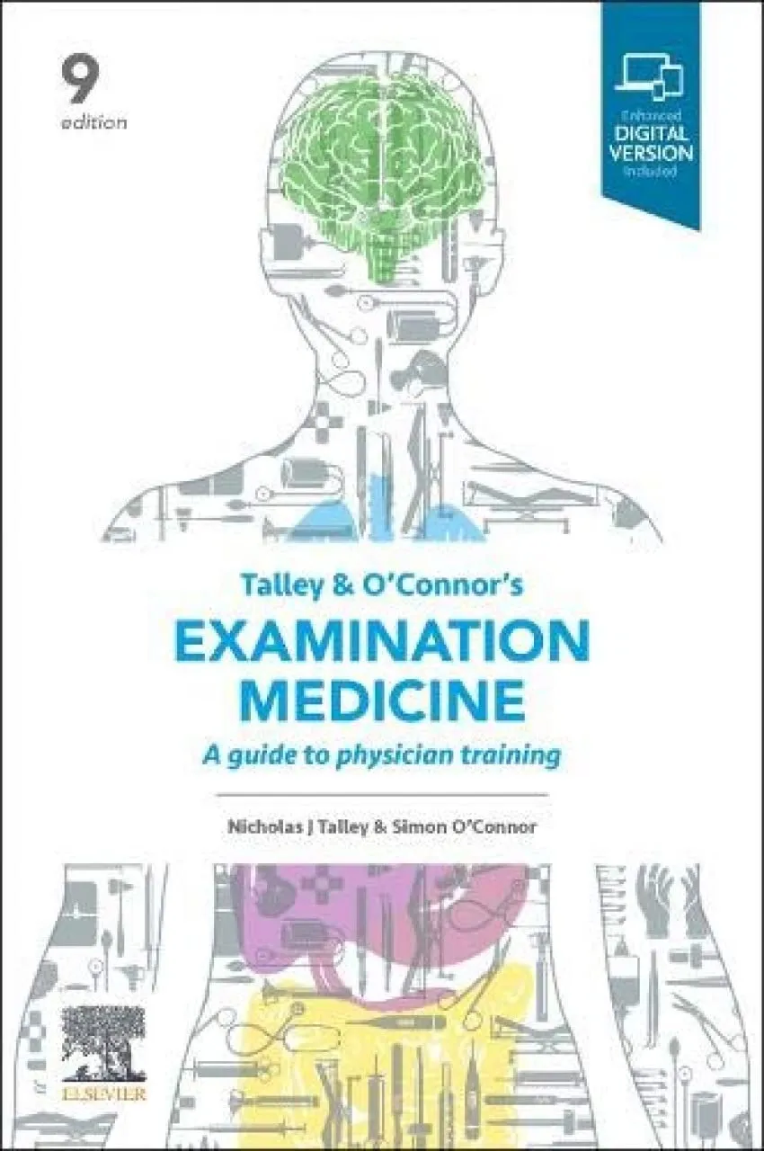 Talley And Ocnnors Examination Medicine A Guide To Physician Training With Access Code 9e | Paperback