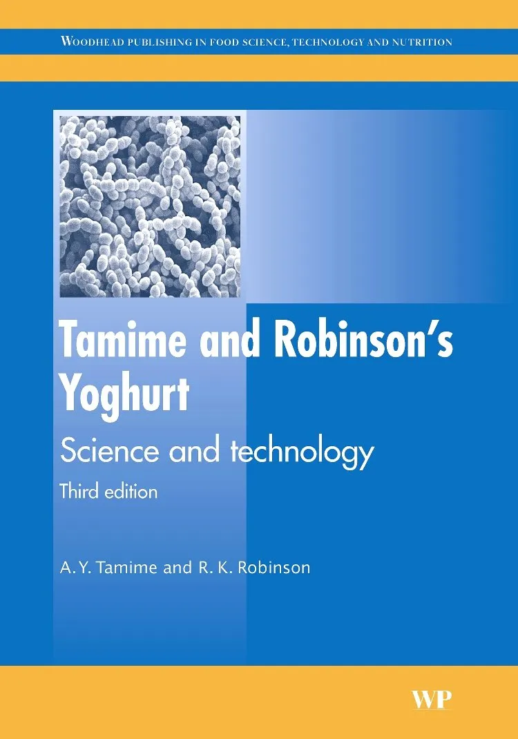 Tamime and Robinson's Youghurt Science and Technology | Third Edition | Hardcover